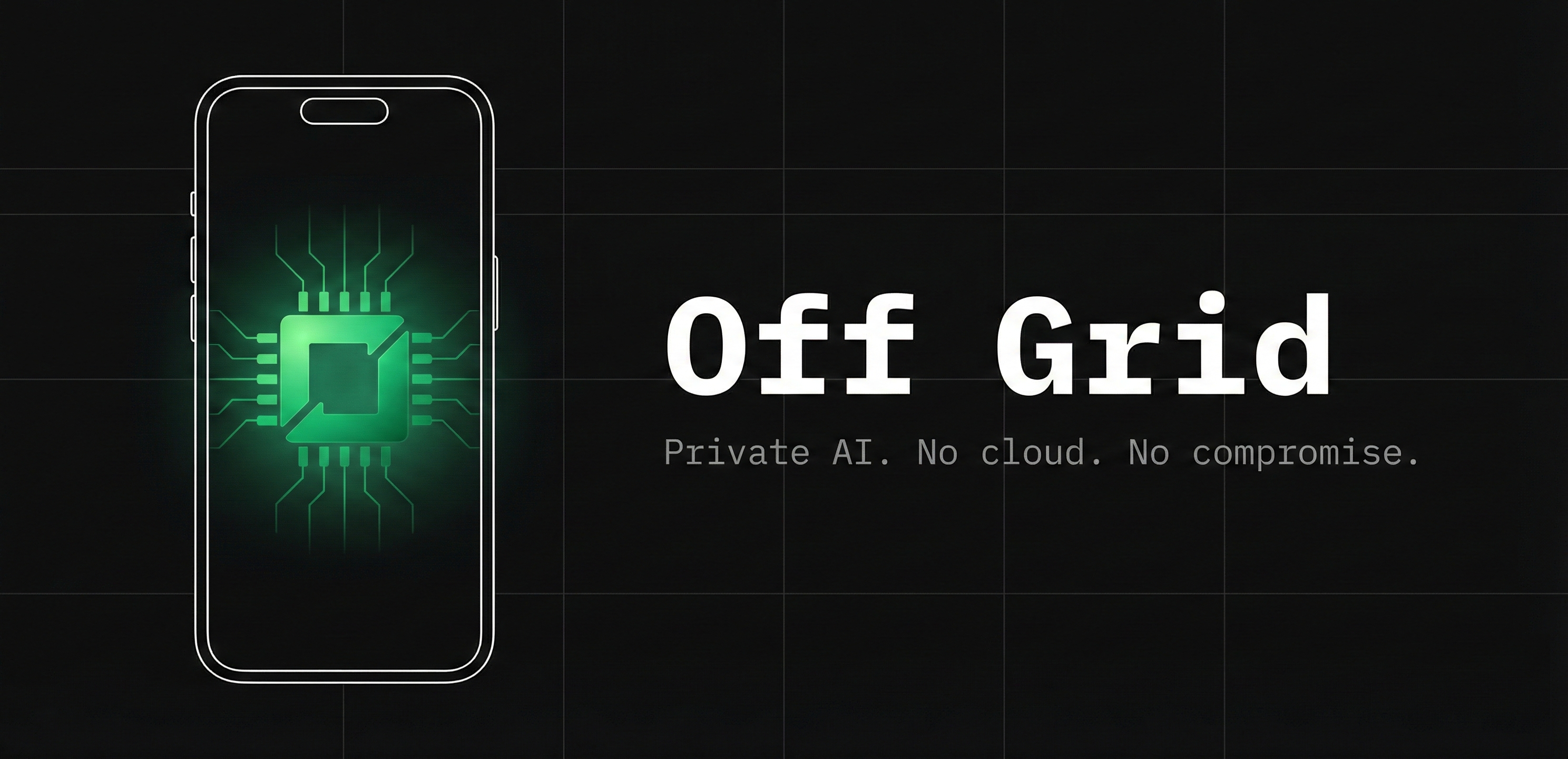 Off Grid - Private AI. No cloud. No compromise.